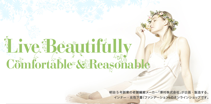 Live Beautifully Comfortable & Reasonable